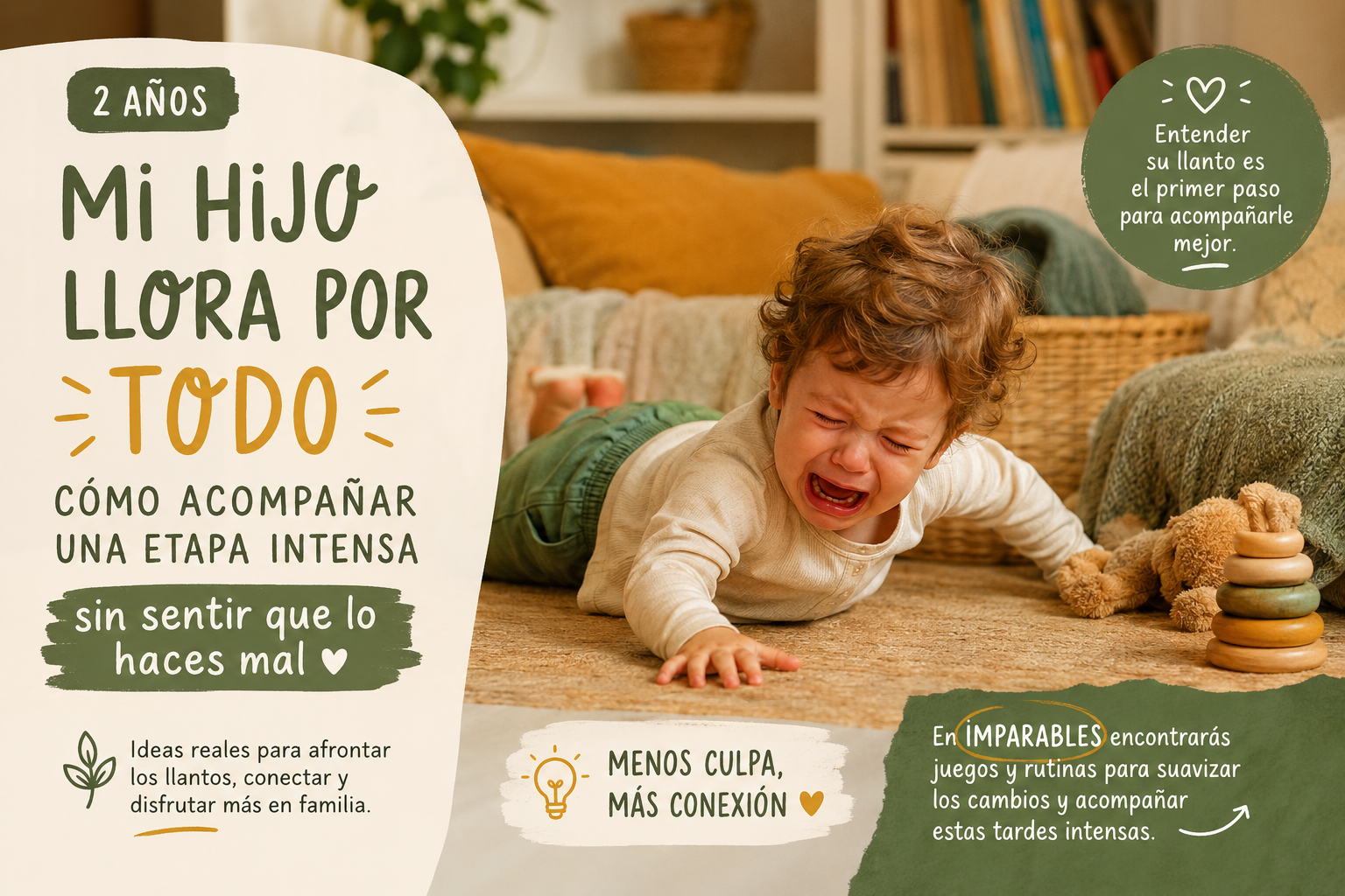 Mi hijo de 2 años llora por todo: cómo acompañar una etapa intensa sin sentir que lo haces mal